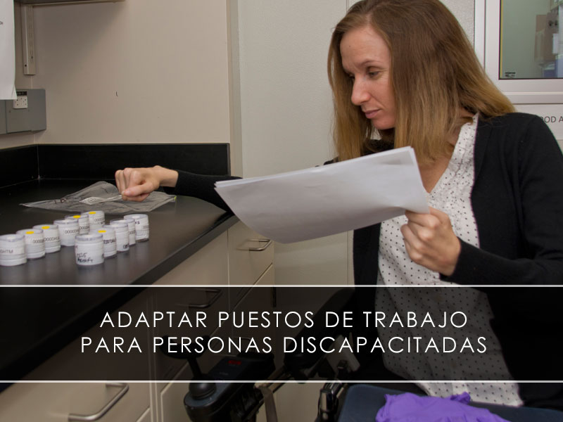 Adaptar puestos de trabajo para personas discapacitadas