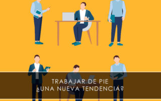 Trabajar de pie, una nueva tendencia - Novagés