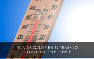 Ola de calor en el trabajo, cómo hacerle frente - Novagés