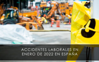 Accidentes laborales en enero de 2022 en España