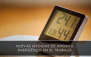 Nuevas medidas de ahorro energético en el trabajo - Novagés