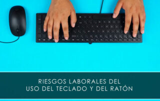 Riesgos laborales del uso del teclado y del ratón - Novagés