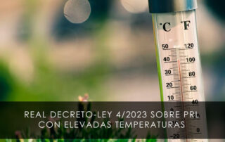 Real Decreto-ley 4/2023 sobre PRL con elevadas temperaturas - Novagés