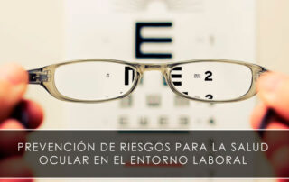 Prevención de riesgos para la salud ocular en el entorno laboral - Novagés